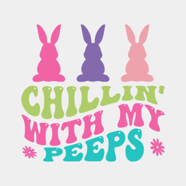 Chillin' With My Peeps Thumbnail