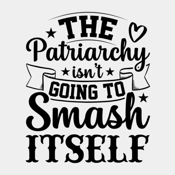 Smash the Patriarchy  Thumbnail